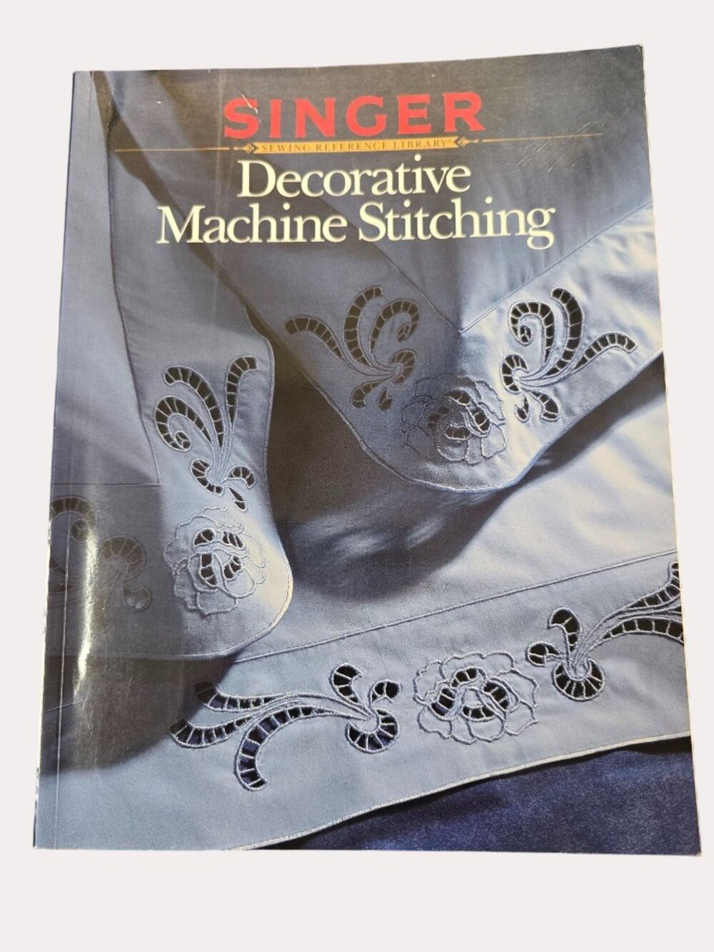 Singer Decorative Machine Stitching Sewing Reference Library Book